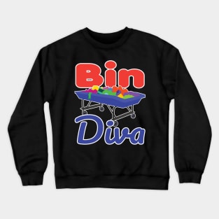 Bin Diva Crewneck Sweatshirt